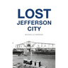 Lost Jefferson City