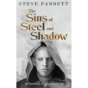 The Sins of Steel and Shadow