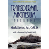 Transdermal Magnesium Therapy