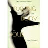 Praying with Body and Soul