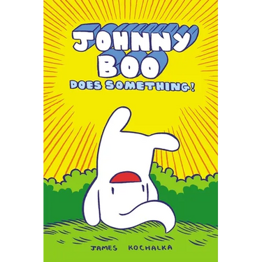 Johnny Boo Does Something! (Johnny Book Book 5)