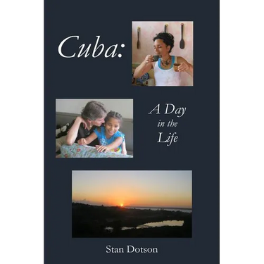 Cuba: A Day in the Life