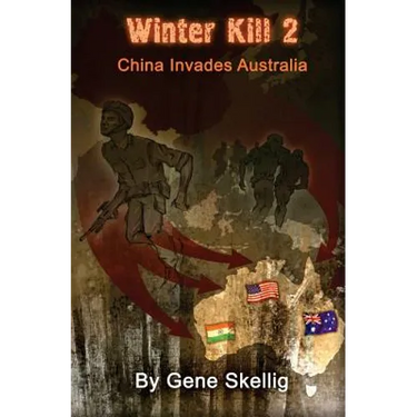Winter Kill 2: China Invades Australia