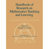 Handbook of Research on Mathematics Teaching and Learning