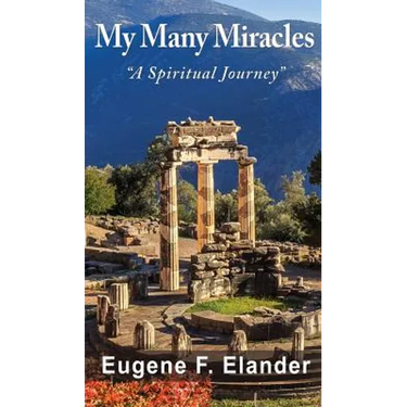 My Many Miracles: A Spiritual Journey