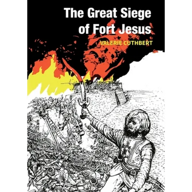 The Great Siege of Fort Jesus