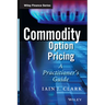 Commodity Option Pricing