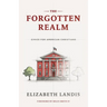The Forgotten Realm: Civics for American Christians