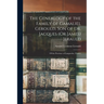 The Genealogy of the Family of Gamaliel Gerould, Son of Dr. Jacques (Or James) Jerauld: Of the Province of Languedoc, France