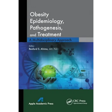 Obesity Epidemiology, Pathogenesis, and Treatment: A Multidisciplinary Approach