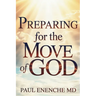 Preparing For the Move of God
