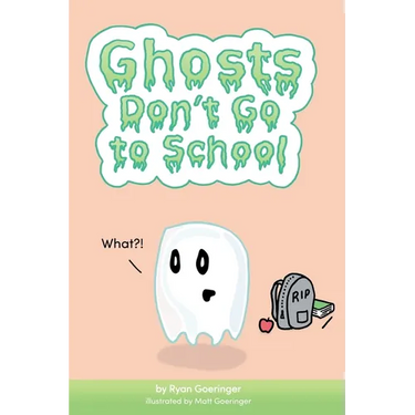 Ghosts Don't Go to School