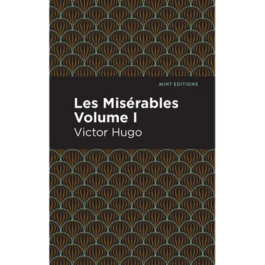Les Miserables Volume I