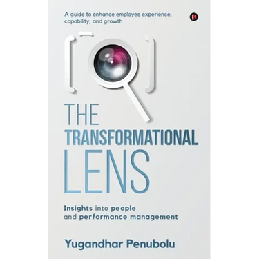 The Transformational Lens: Insights into people and performance management