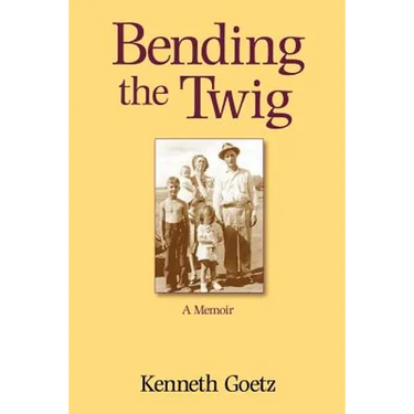 Bending the Twig: A Memoir