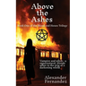 Above the Ashes