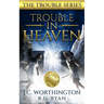 Trouble in Heaven