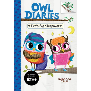 Eva's Big Sleepover: A Branches Book (Owl Diaries #9): Volume 9