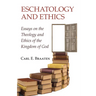 Eschatology and Ethics