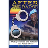 After the Badge: My Experiences and Reflections as a Police Officer