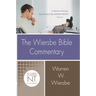 The Wiersbe Bible Commentary: New Testament: The Complete New Testament in One Volume