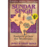 Sundar Singh: Footprints Over the Mountains