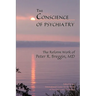 The Conscience of Psychiatry: The Reform Work of Peter R. Breggin, MD