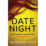 Date Night: An absolutely gripping psychological thriller with a jaw-dropping twist