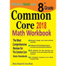 8th Grade Common Core Math Workbook: The Most Comprehensive Review for The Common Core State Standards