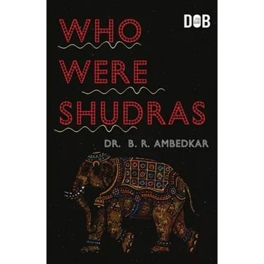Who were the Shudras how they came to be the fourth varna in the Indo-Aryan society
