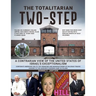 The Totalitarian Two-Step: A Contrarian View of the United States of Israel's Exceptionalism