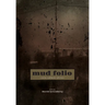 Mud Folio: Extra Sediment Edition