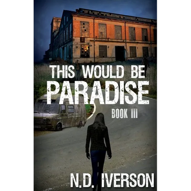 This Would Be Paradise: Book 3