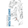 Facilitating Reflections