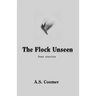 The Flock Unseen