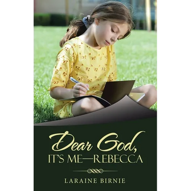 Dear God, It's Me-Rebecca