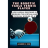 The Robotic Table Tennis Player: How Google DeepMind is Bridging the Virtual and Physical Worlds of AI