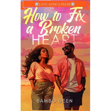 How To Fix A Broken Heart