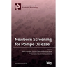 Newborn Screening for Pompe Disease