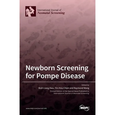 Newborn Screening for Pompe Disease