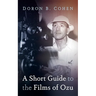 A Short Guide to the Films of Ozu