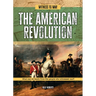 The American Revolution: What Can We Learn from the People Who Witnessed War?