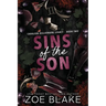 Sins of the Son: A Dark Enemies to Lovers Romance
