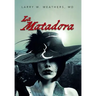 La Matadora