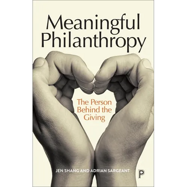 Meaningful Philanthropy: The Person Behind the Giving