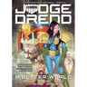 Judge Dredd: A Better World