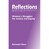 Reflections: Women's Struggles for Justice and Equity