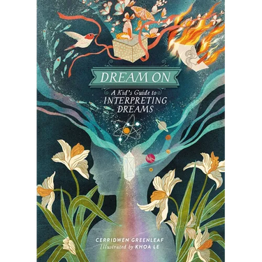 Dream on: A Kid's Guide to Interpreting Dreams