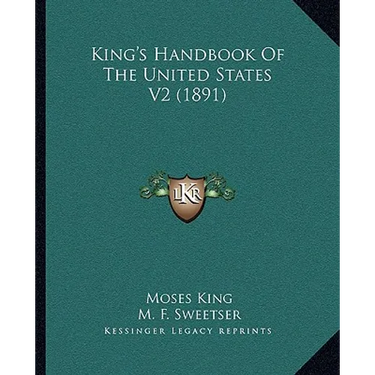 King's Handbook Of The United States V2 (1891)