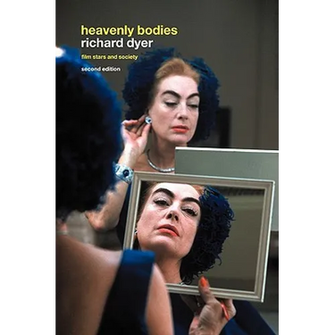 Heavenly Bodies: Film Stars and Society